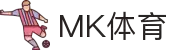 MK(体育科技有限公司)体育·官方网站